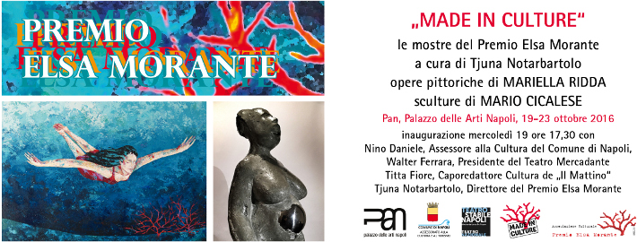 "Made in culture", le mostre del Premio Elsa Morante 2016