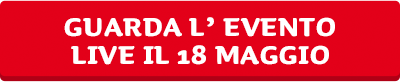 guarda l'evento live il 18 maggio
