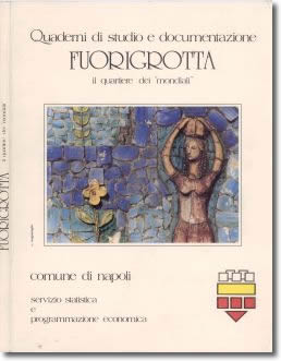 copertina del volume: "Fuorigrotta  - il quartiere dei "mondiali"