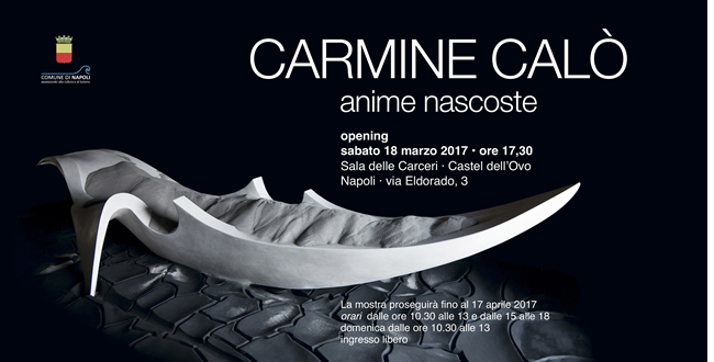 Castel dell'Ovo - Le "Anime Nascoste" di Carmine Calò