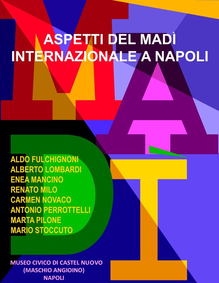 Aspetti del Madì Internazionale a Napoli