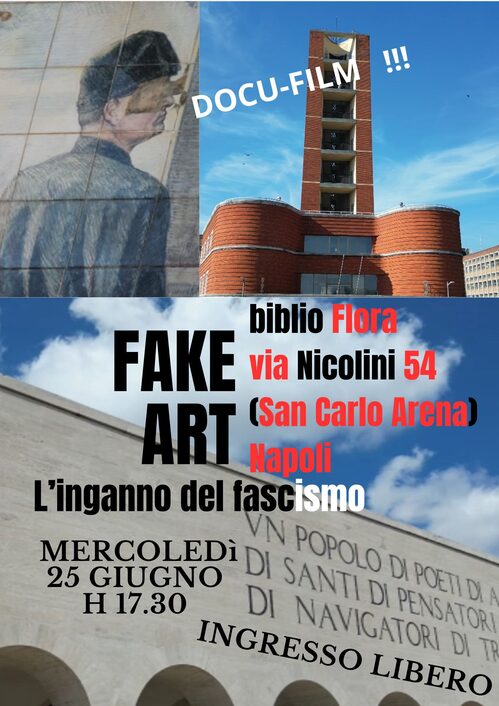 Proiezione docu-film "Fake Art - l'inganno del Fascismo"