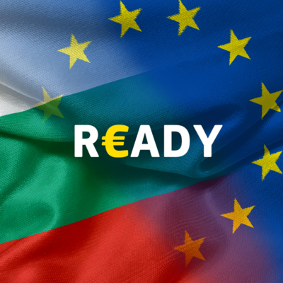 Immagine con la scritta Ready con il simbolo dell'euro al posto della e e sullo sfondo la bandiera della bulgaria e della UE