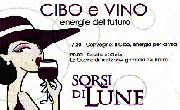 Sorsi di lune per l'Expo 2015 " - Cibo e vino, energie del futuro